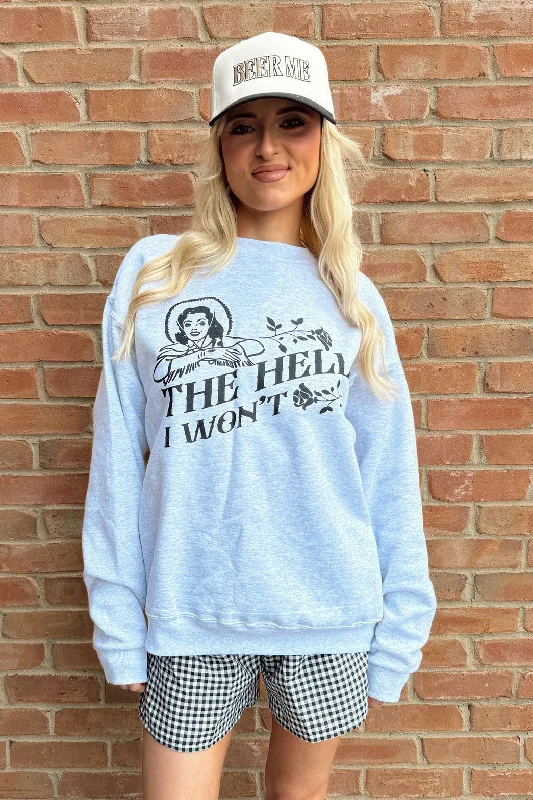 Plus - Size Women Sweater with a Flattering FitThe Hell I Won't Sweatshirt