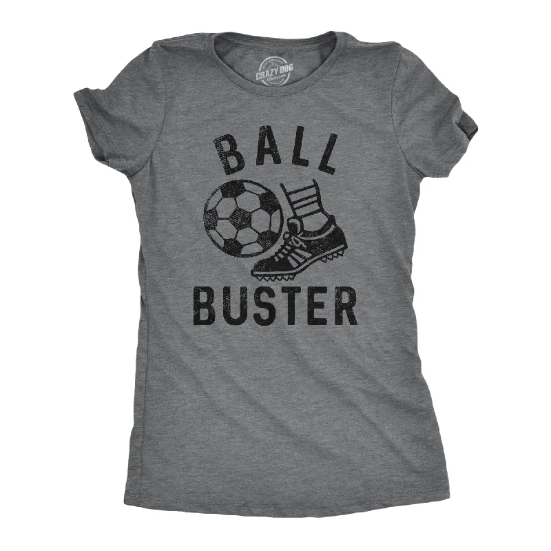 Muscle Women T Shirt for a Sporty and Casual LookBall Buster Soccer Women's T Shirt