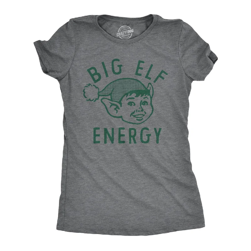 Long Sleeve Women T Shirt for Cooler WeatherBig Elf Energy Women's T Shirt