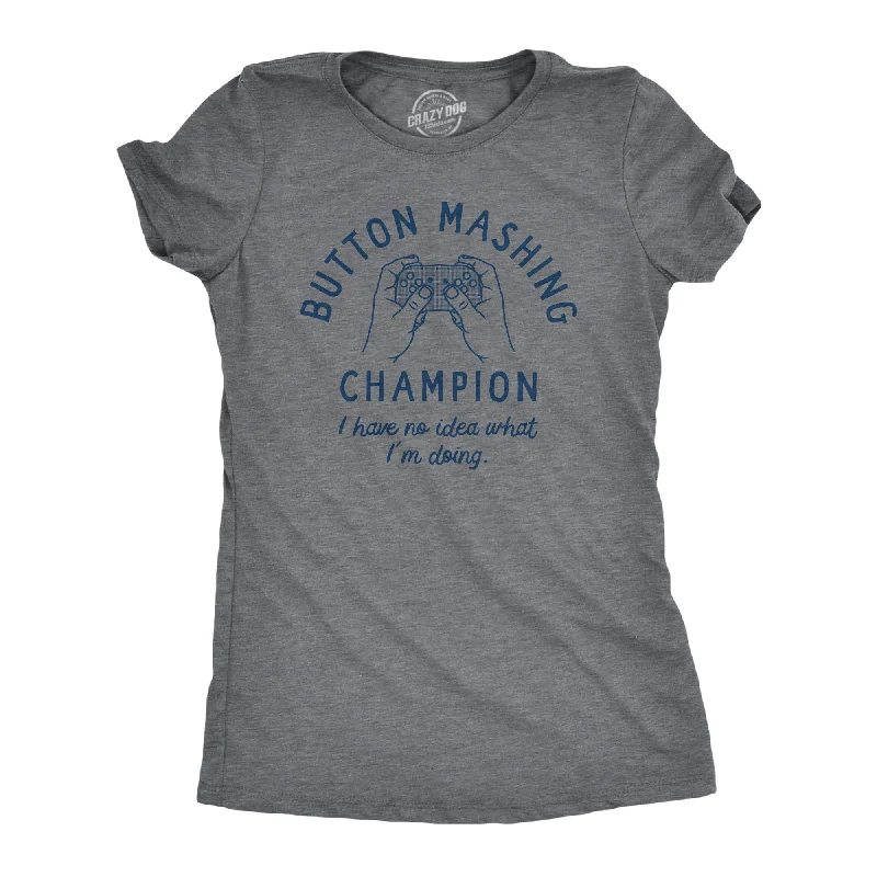 Graphic Print Women T Shirt for a Trendy StatementButton Mashing Champion Women's T Shirt