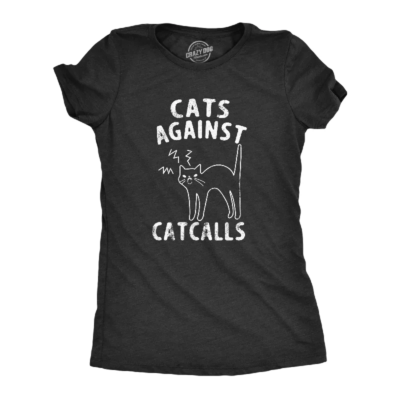 Distressed Women T Shirt with a Laid - Back AestheticCats Against Catcalls Women's T Shirt