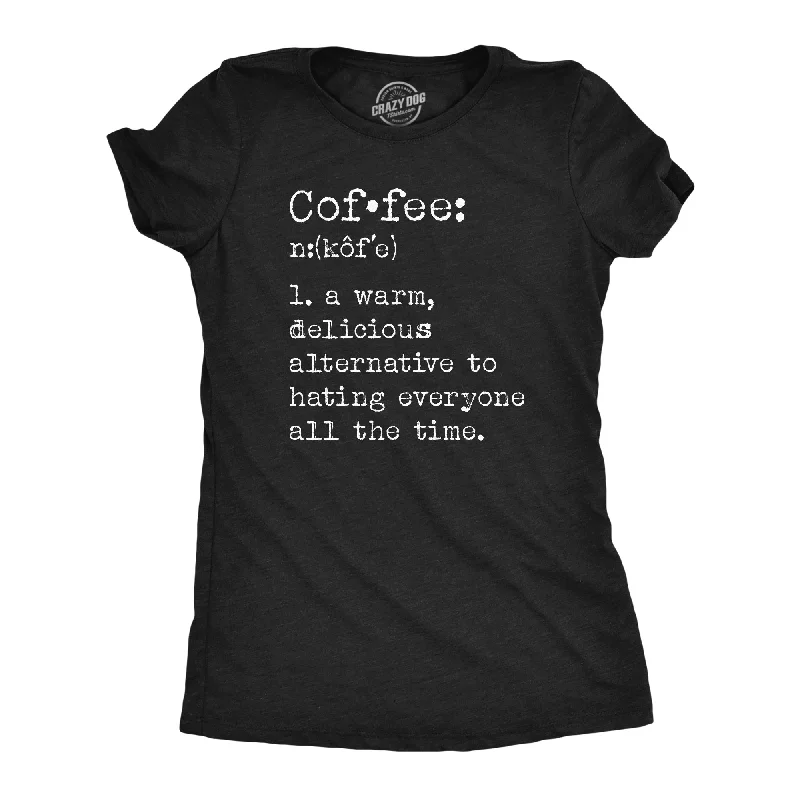 Organic Cotton Women T Shirt for Eco - Conscious WearersCoffee Definition Women's T Shirt