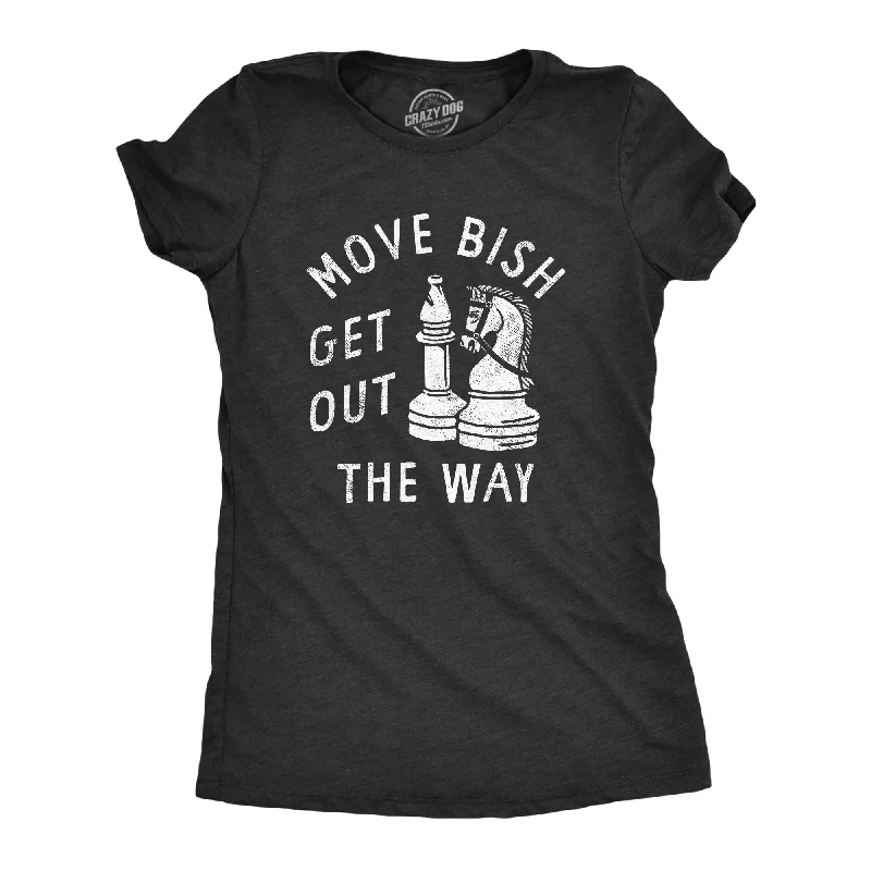 Striped Women T Shirt in a Classic PatternMove Bish Get Out The Way Women's T Shirt