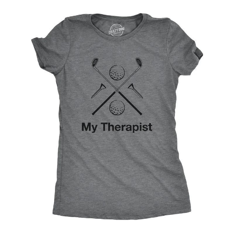 Graphic Print Women T Shirt for a Trendy StatementMy Therapist Golfing Women's T Shirt